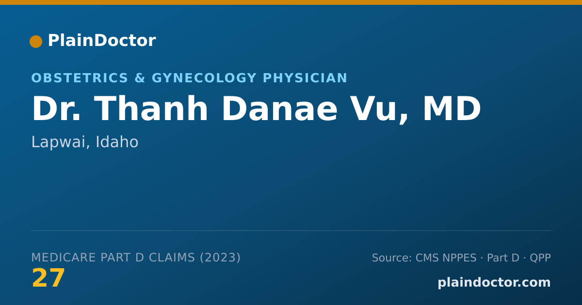 Shareable card for Thanh Danae Vu, MD - Obstetrics & Gynecology Physician, Lapwai, ID