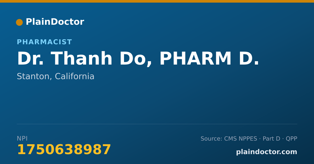 Shareable card for Thanh Do, PHARM D. - Pharmacist, Stanton, CA