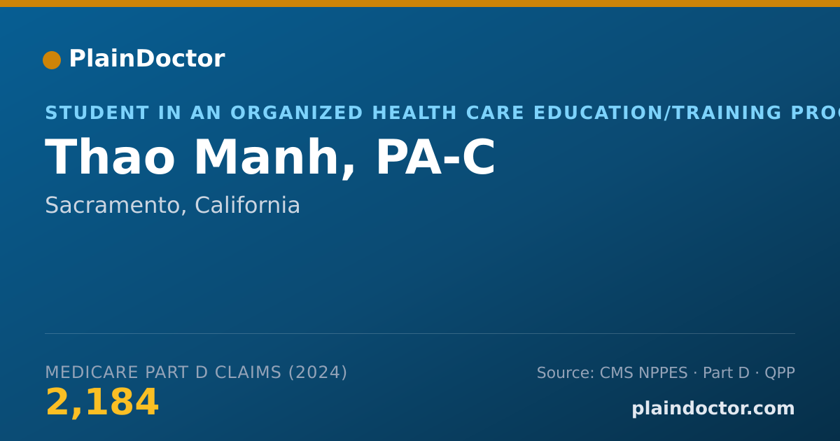 Shareable card for Thao Manh, PA-C - Student in an Organized Health Care Education/Training Program, Sacramento, CA