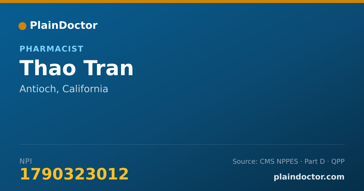 Shareable card for Thao Tran - Pharmacist, Antioch, CA