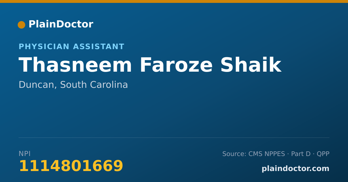 Shareable card for Thasneem Faroze Shaik - Physician Assistant, Duncan, SC
