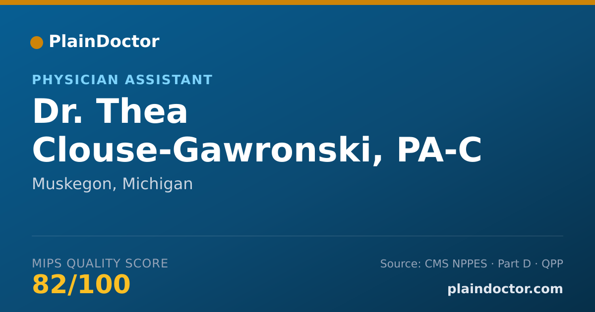 Shareable card for Thea Clouse-Gawronski, PA-C - Physician Assistant, Muskegon, MI