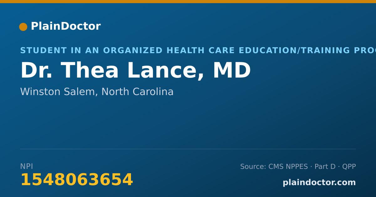 Shareable card for Thea Lance, MD - Student in an Organized Health Care Education/Training Program, Winston Salem, NC