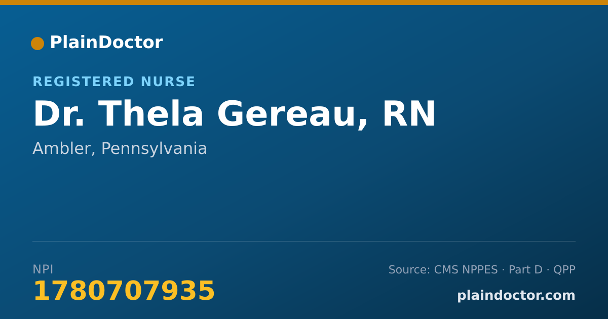 Shareable card for Thela Gereau, RN - Registered Nurse, Ambler, PA
