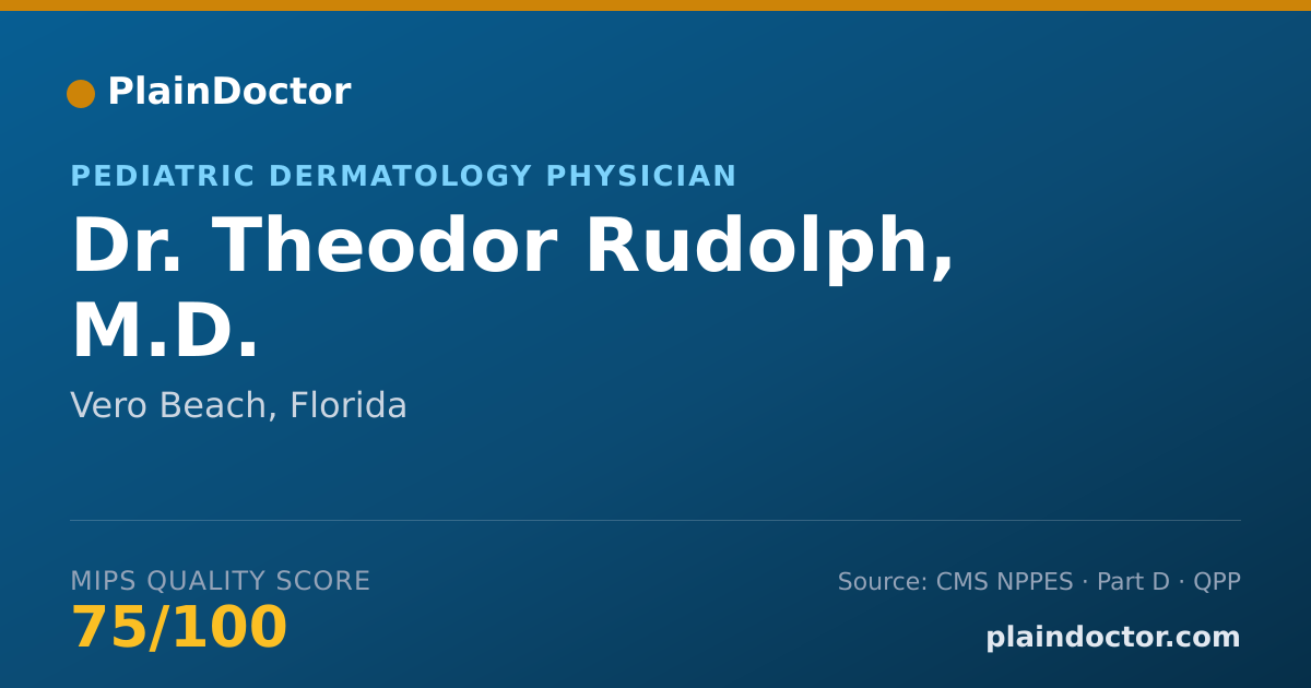 Shareable card for Theodor Rudolph, M.D. - Pediatric Dermatology Physician, Vero Beach, FL
