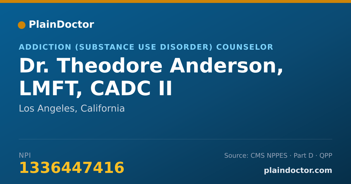Shareable card for Theodore Anderson, LMFT, CADC II - Addiction (Substance Use Disorder) Counselor, Los Angeles, CA