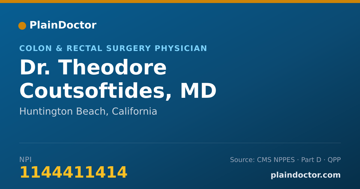 Shareable card for Theodore Coutsoftides, MD - Colon & Rectal Surgery Physician, Huntington Beach, CA