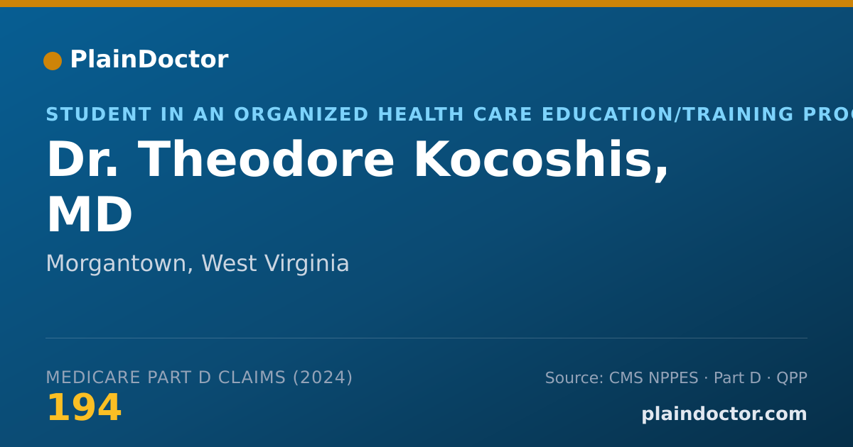 Shareable card for Theodore Kocoshis, MD - Student in an Organized Health Care Education/Training Program, Morgantown, WV