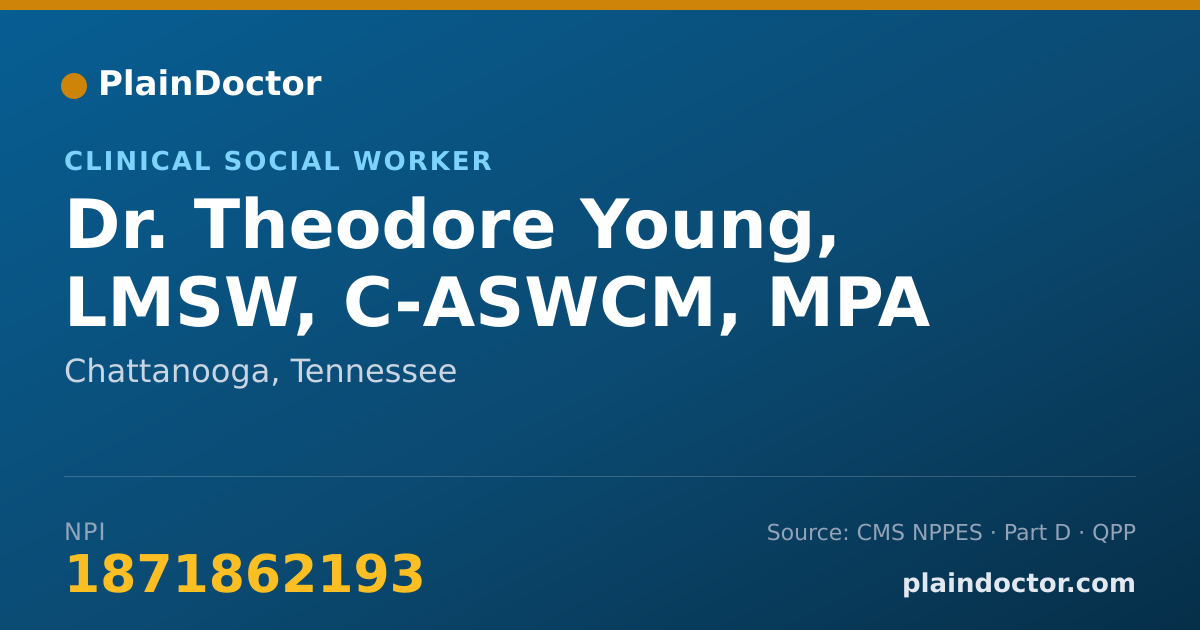 Shareable card for Theodore Young, LMSW, C-ASWCM, MPA - Clinical Social Worker, Chattanooga, TN