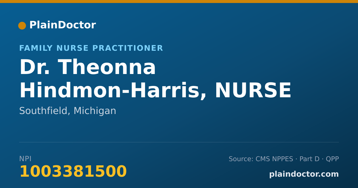 Shareable card for Theonna Hindmon-Harris, NURSE PRACTITIONER - Family Nurse Practitioner, Southfield, MI