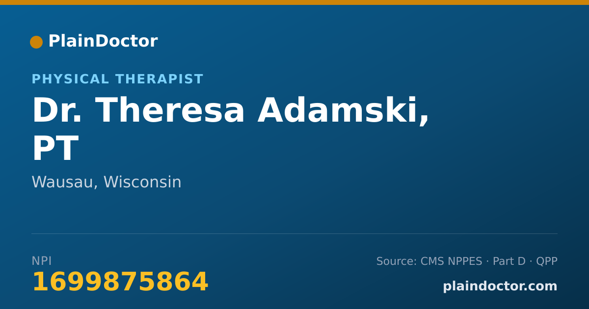 Shareable card for Theresa Adamski, PT - Physical Therapist, Wausau, WI