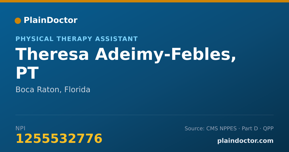 Shareable card for Theresa Adeimy-Febles, PT - Physical Therapy Assistant, Boca Raton, FL