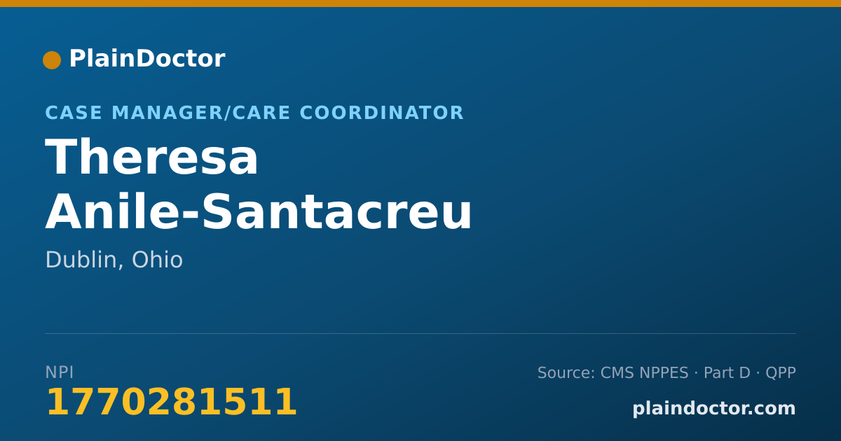 Shareable card for Theresa Anile-Santacreu - Case Manager/Care Coordinator, Dublin, OH