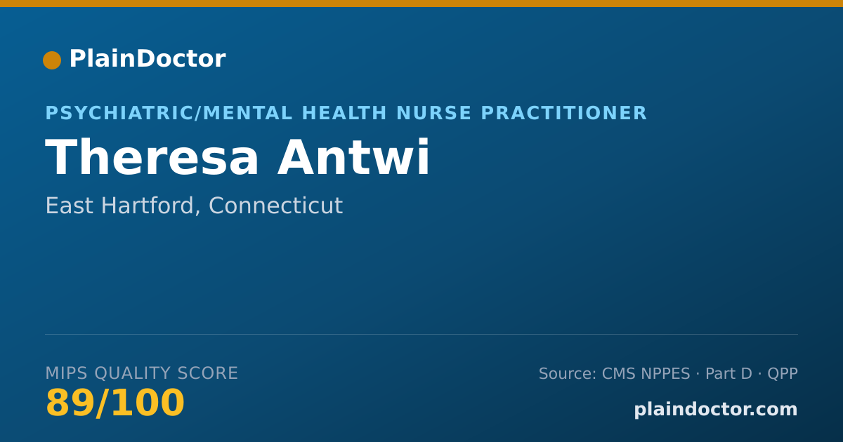Shareable card for Theresa Antwi - Psychiatric/Mental Health Nurse Practitioner, East Hartford, CT