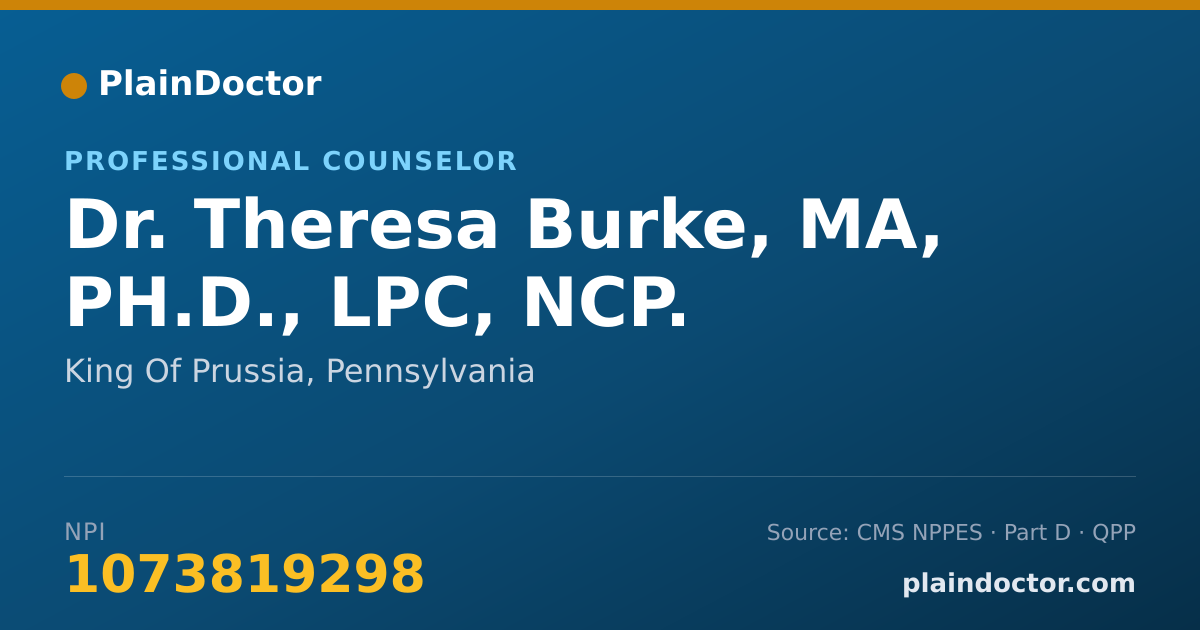 Shareable card for Theresa Burke, MA, PH.D., LPC, NCP. - Professional Counselor, King Of Prussia, PA