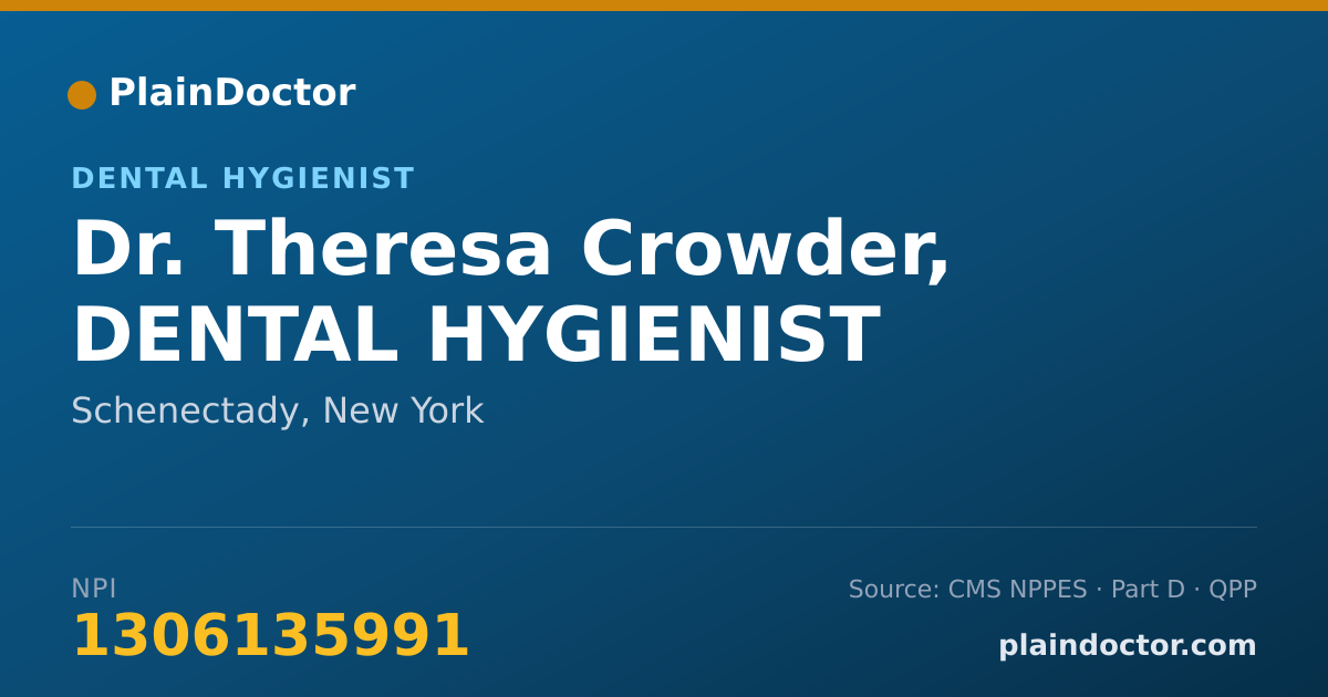 Shareable card for Theresa Crowder, DENTAL HYGIENIST - Dental Hygienist, Schenectady, NY