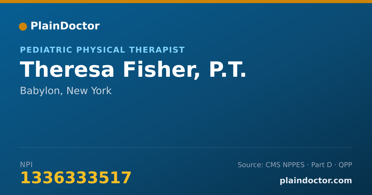 Shareable card for Theresa Fisher, P.T. - Pediatric Physical Therapist, Babylon, NY