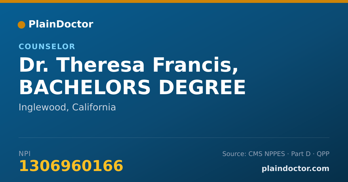 Shareable card for Theresa Francis, BACHELORS DEGREE - Counselor, Inglewood, CA