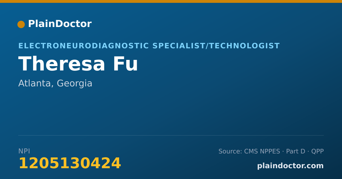 Shareable card for Theresa Fu - Electroneurodiagnostic Specialist/Technologist, Atlanta, GA