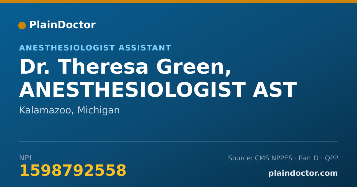 Shareable card for Theresa Green, ANESTHESIOLOGIST AST - Anesthesiologist Assistant, Kalamazoo, MI