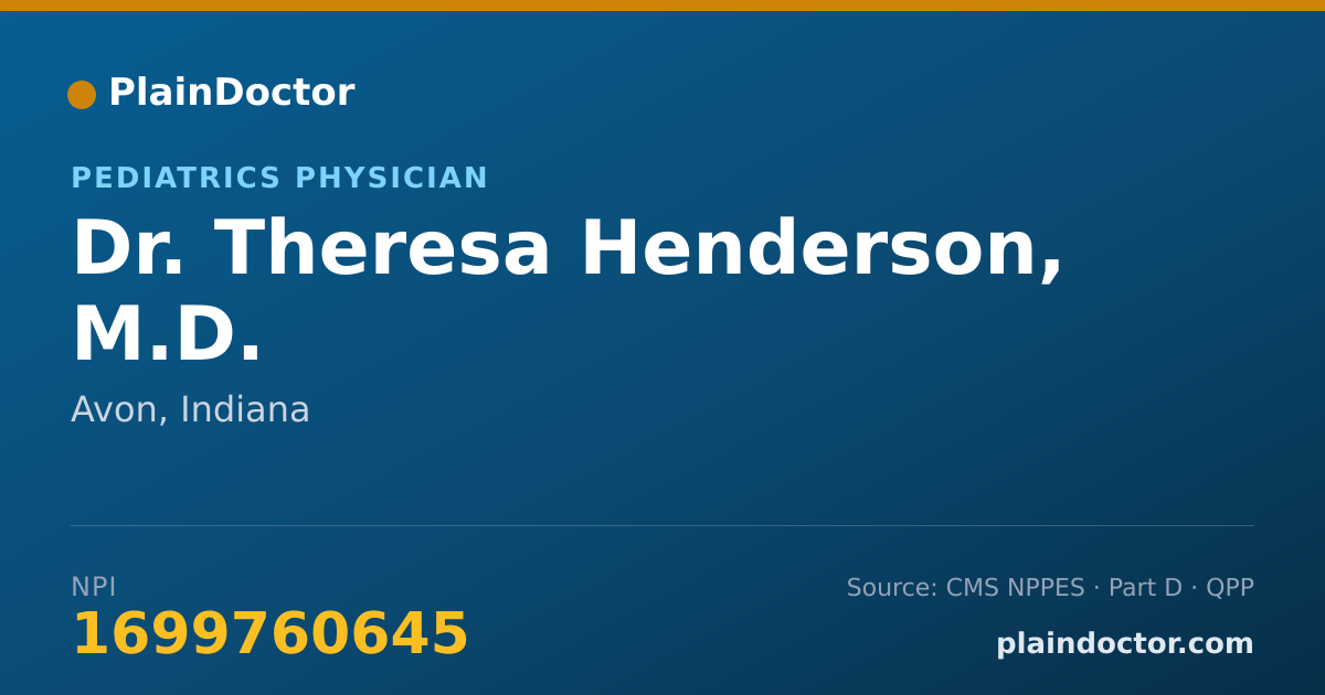 Shareable card for Theresa Henderson, M.D. - Pediatrics Physician, Avon, IN
