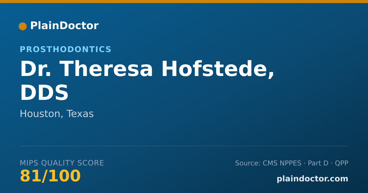 Shareable card for Theresa Hofstede, DDS - Prosthodontics, Houston, TX