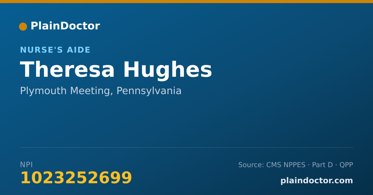 Shareable card for Theresa Hughes - Nurse's Aide, Plymouth Meeting, PA