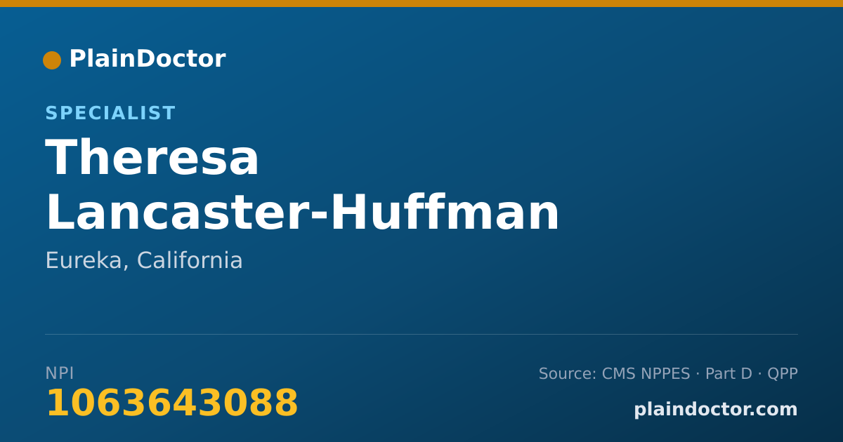Shareable card for Theresa Lancaster-Huffman - Specialist, Eureka, CA