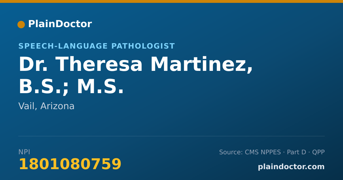 Shareable card for Theresa Martinez, B.S.; M.S. - Speech-Language Pathologist, Vail, AZ
