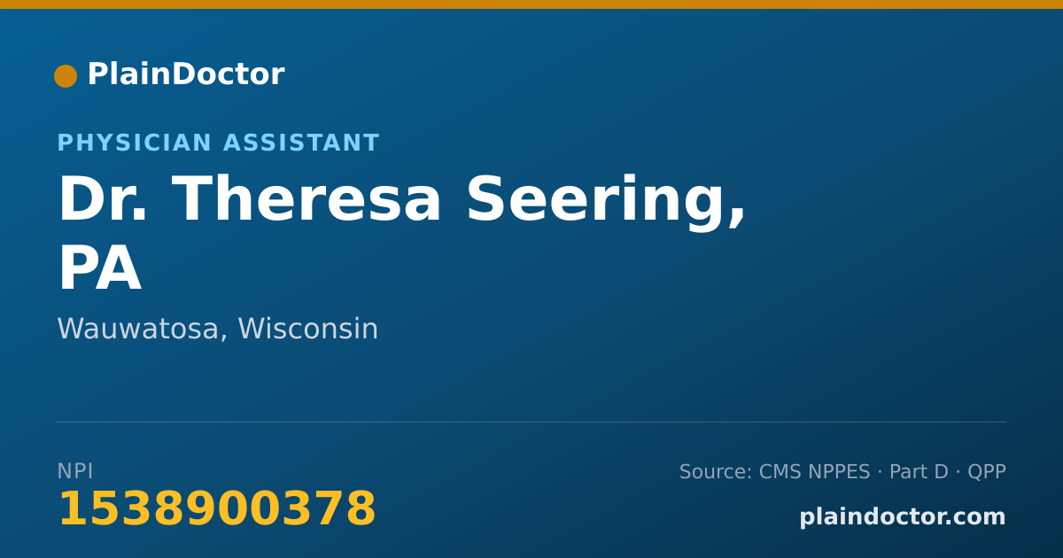 Shareable card for Theresa Seering, PA - Physician Assistant, Wauwatosa, WI