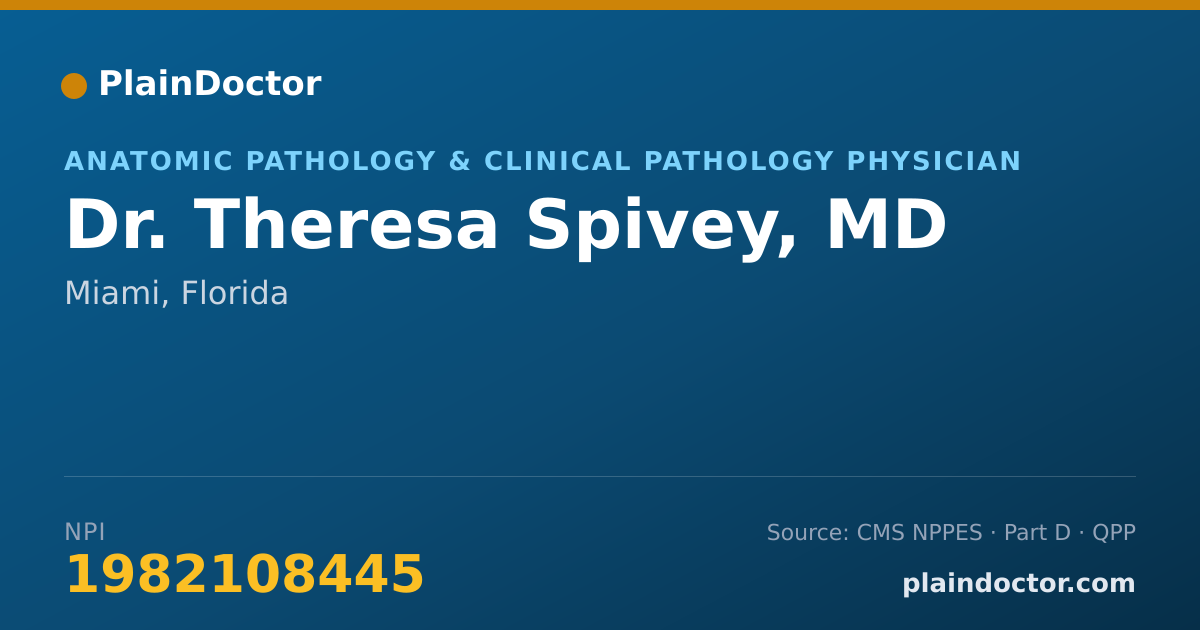 Shareable card for Theresa Spivey, MD - Anatomic Pathology & Clinical Pathology Physician, Miami, FL