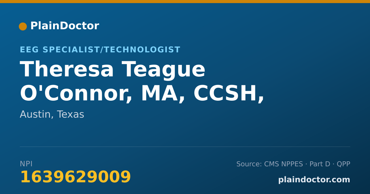 Shareable card for Theresa Teague O'Connor, MA, CCSH, RPSGT, RST - EEG Specialist/Technologist, Austin, TX