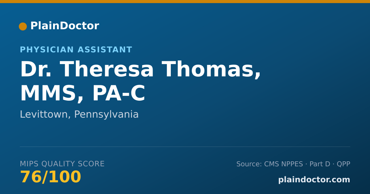 Shareable card for Theresa Thomas, MMS, PA-C - Physician Assistant, Levittown, PA