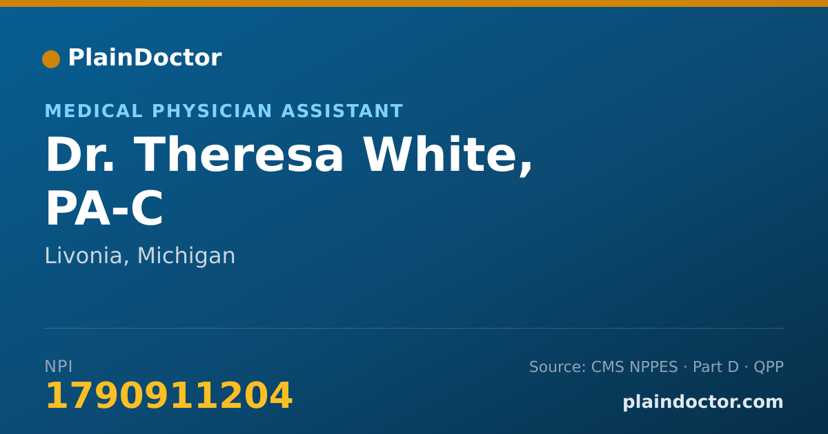 Shareable card for Theresa White, PA-C - Medical Physician Assistant, Livonia, MI