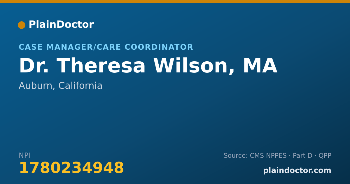 Shareable card for Theresa Wilson, MA - Case Manager/Care Coordinator, Auburn, CA