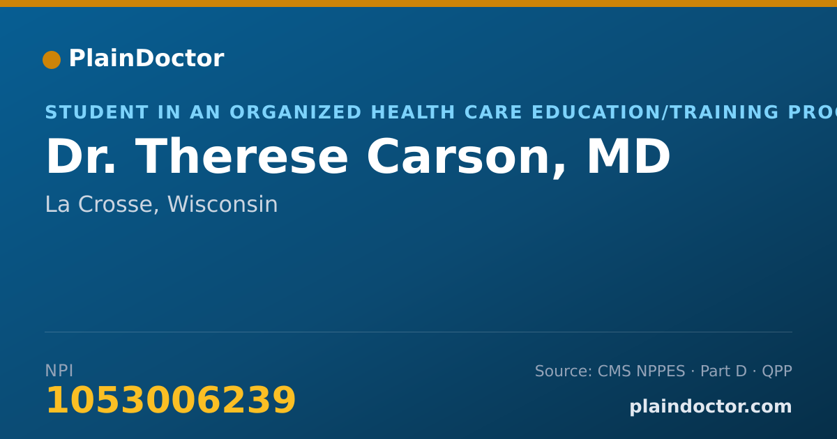 Shareable card for Therese Carson, MD - Student in an Organized Health Care Education/Training Program, La Crosse, WI