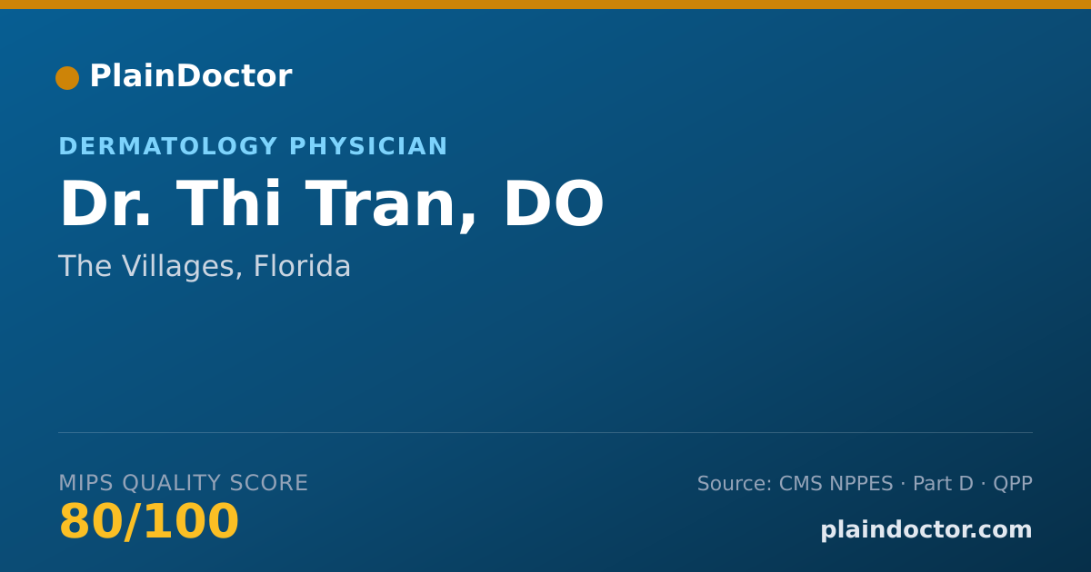 Shareable card for Thi Tran, DO - MOHS-Micrographic Surgery Physician, The Villages, FL