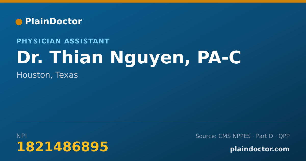 Shareable card for Thian Nguyen, PA-C - Physician Assistant, Houston, TX