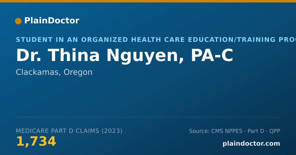 Shareable card for Thina Nguyen, PA-C - Student in an Organized Health Care Education/Training Program, Clackamas, OR