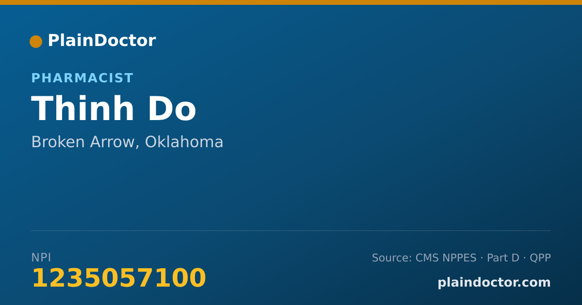 Shareable card for Thinh Do - Pharmacist, Broken Arrow, OK