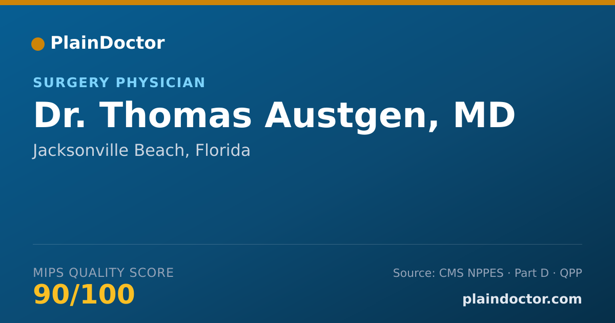 Shareable card for Thomas Austgen, MD - Surgery Physician, Jacksonville Beach, FL