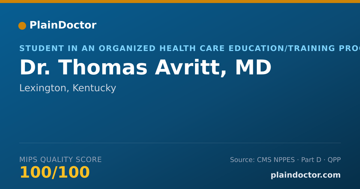 Shareable card for Thomas Avritt, MD - Student in an Organized Health Care Education/Training Program, Lexington, KY