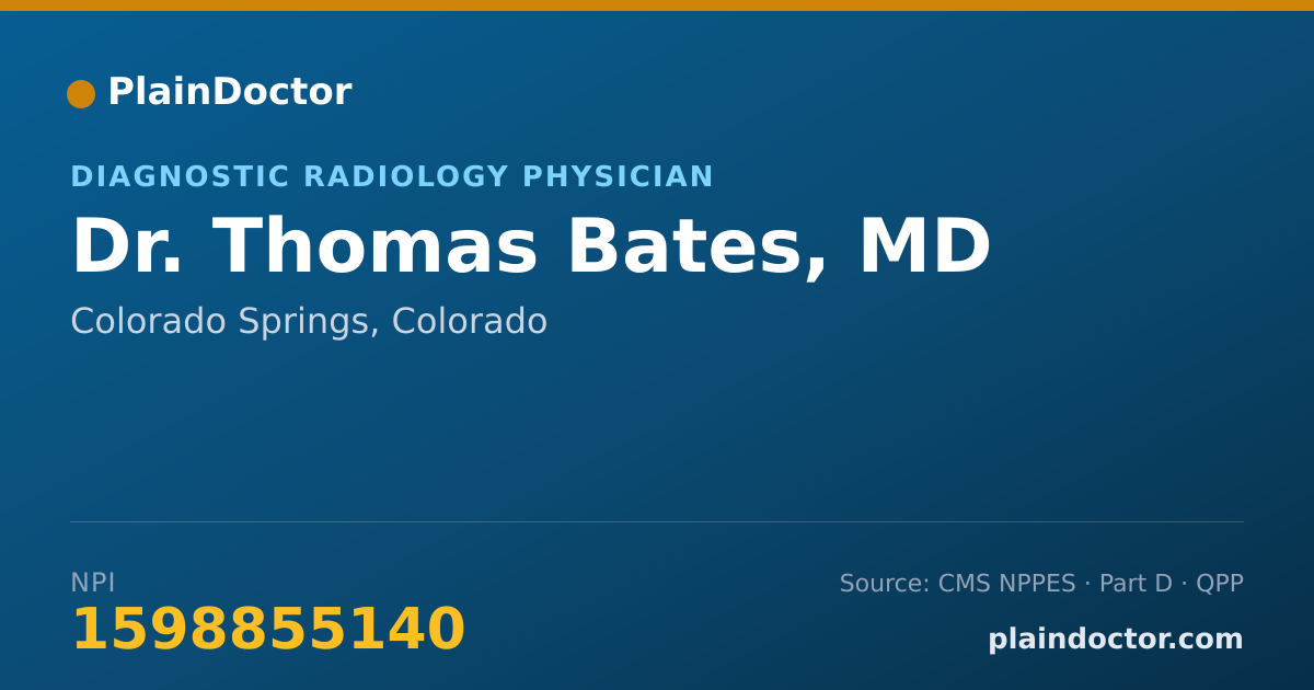 Shareable card for Thomas Bates, MD - Diagnostic Radiology Physician, Colorado Springs, CO