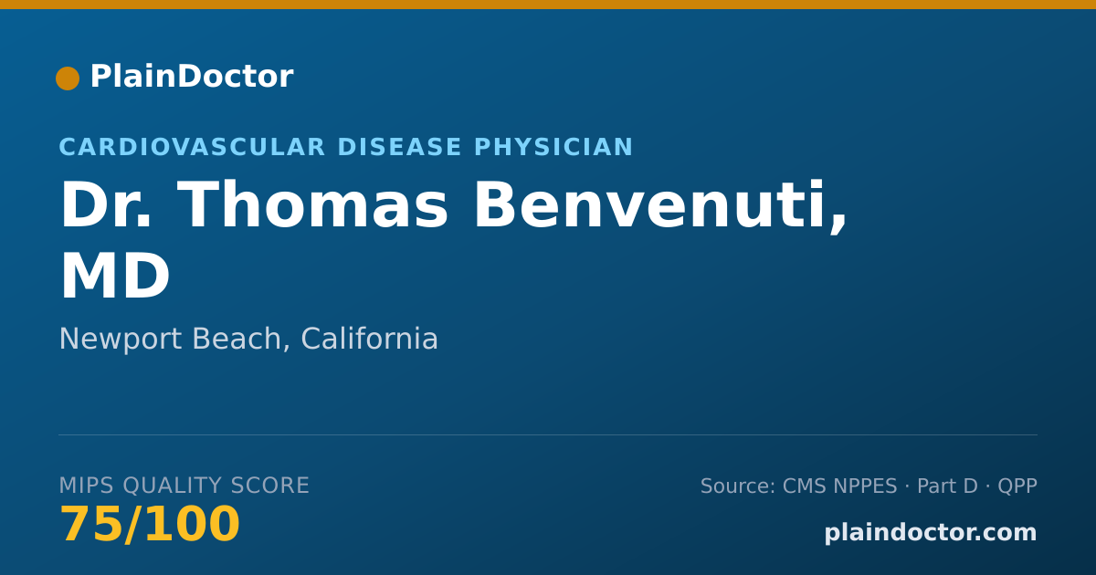 Shareable card for Thomas Benvenuti, MD - Cardiovascular Disease Physician, Newport Beach, CA
