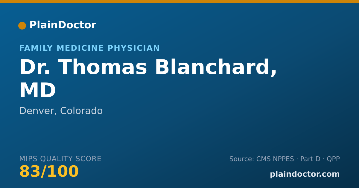 Shareable card for Thomas Blanchard, MD - Family Medicine Physician, Denver, CO