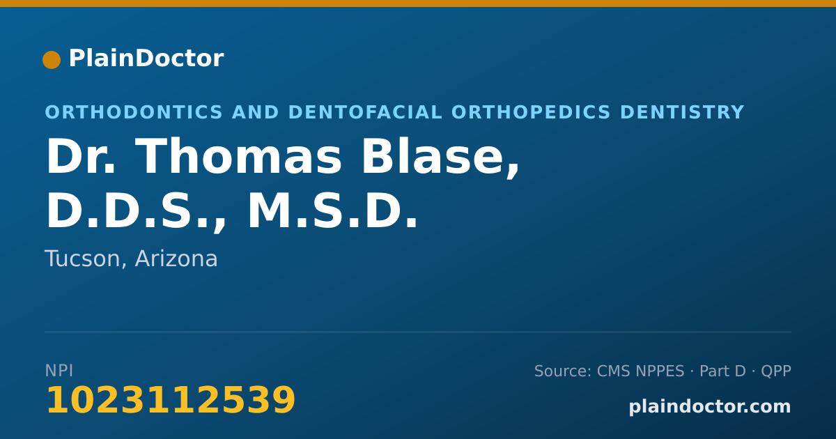 Shareable card for Thomas Blase, D.D.S., M.S.D. - Orthodontics and Dentofacial Orthopedics Dentistry, Tucson, AZ
