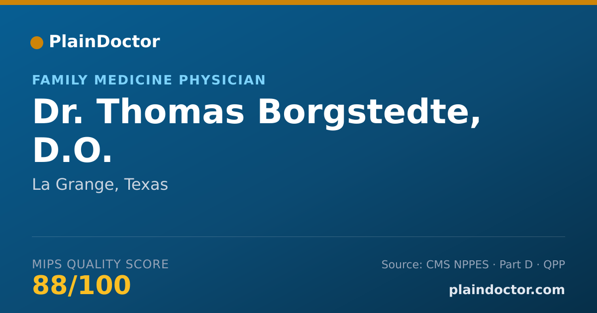 Shareable card for Thomas Borgstedte, D.O. - Family Medicine Physician, La Grange, TX