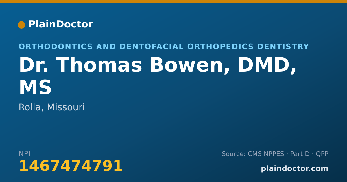 Shareable card for Thomas Bowen, DMD, MS - Orthodontics and Dentofacial Orthopedics Dentistry, Rolla, MO