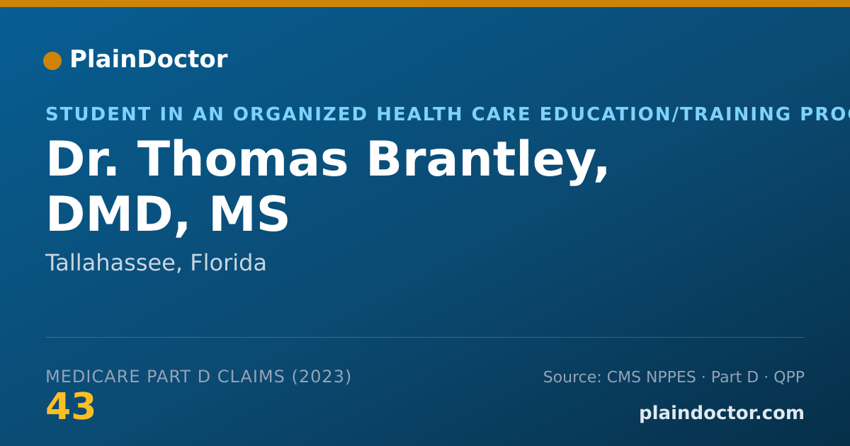 Shareable card for Thomas Brantley, DMD, MS - Student in an Organized Health Care Education/Training Program, Tallahassee, FL