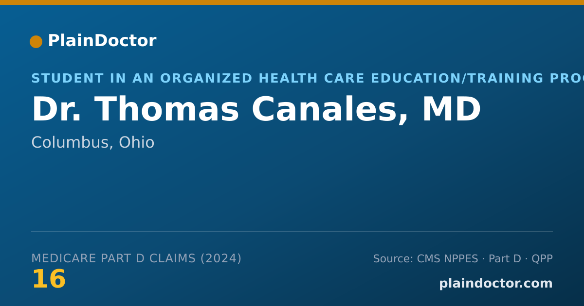Shareable card for Thomas Canales, MD - Student in an Organized Health Care Education/Training Program, Columbus, OH